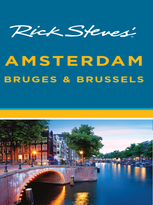 Title details for Rick Steves' Amsterdam, Bruges & Brussels by Rick Steves - Available
